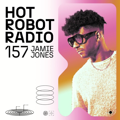 Hot Robot Radio 157