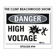 Episode 94.1 - The Clint Beachwood Show