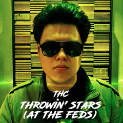 Throwin' Stars (At the Feds)