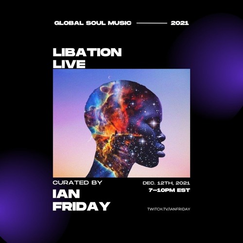 Libation Live with Ian Friday 12-12-21