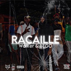 Racailles (feat. Walker)