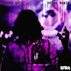 Emorfik - NEVER QUIT (Spira Remix)