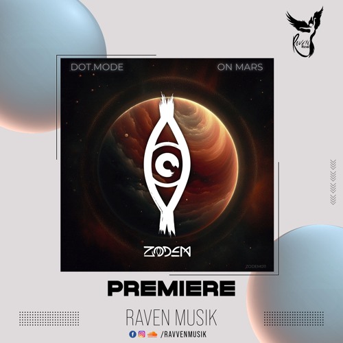 PREMIERE: Dot.Mode - On Mars [ZODEM]