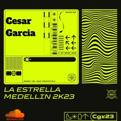 La Estrella Cgr23 Medellin 2k23 Cesar Garcia