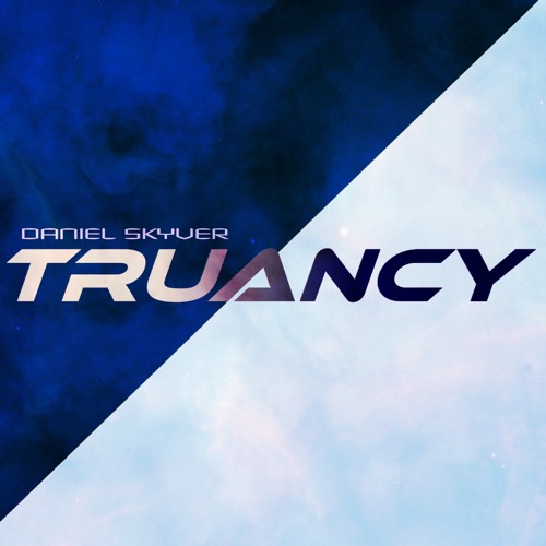 Daniel Skyver - Truancy 002