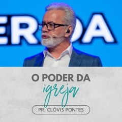 O poder que atrai a presença e a unidade | Pr. Clóvis Pontes