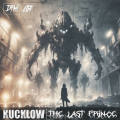 Kucklow - The Last Prince
