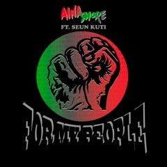 For My People (Feat. Seun Kuti)