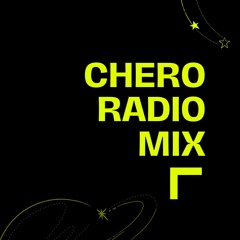 Chero Radio Mix #15