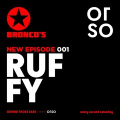 Ruffy @ ORSO / Bronco's 05.06.2021
