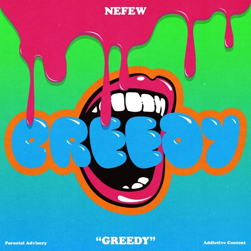 NEFEW - Greedy