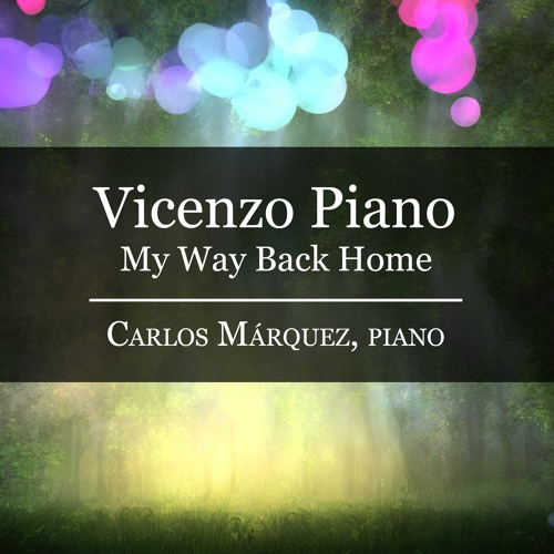 Vicenzo Piano: My Way Back Home
