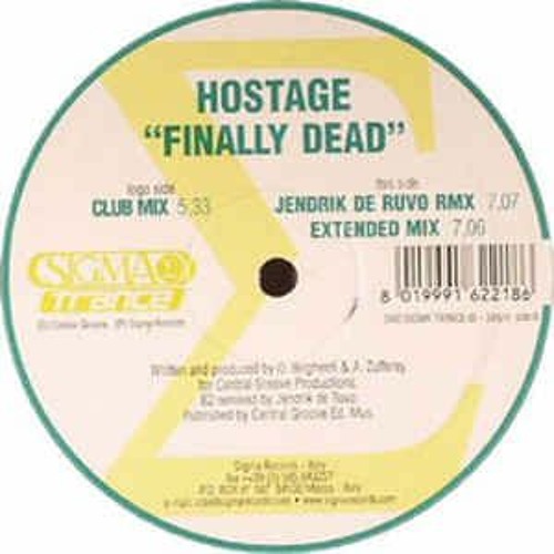 Hostage - Finally - Dead/ (Remastered)