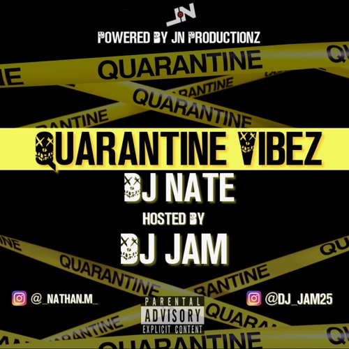 QUARANTINE VIBEZ MIXTAPE- JN PRODUCTIONZ