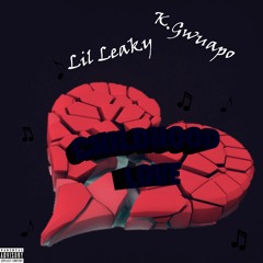 K.Gwuapo ft Lil Leaky - Childhood Love (Official Audio)