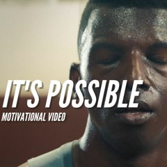 IT'S POSSIBLE - Motivational Video ft. Les Brown, Eric Thomas & Jocko Willink