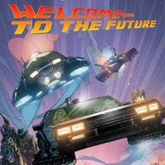 Welcome to the Future: The Playlist - Free Download Mix & Tracklist