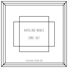 Natalino Nunes - Zone Out (Original Mix)