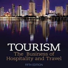 VIEW EBOOK EPUB KINDLE PDF Tourism: The Business of Hospitality and Travel (5th Edition) by  Roy A.