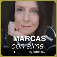 Marcas Con Alma - Cortina Podcast