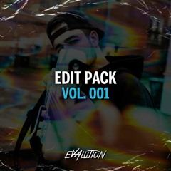 EVALUTION EDIT PACK VOL. 001 (14 TRACKS / FREE DL)