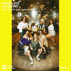 Gaîté L'Été : Divin0 - 06 Septembre 2024
