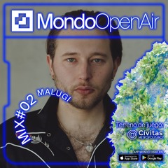Mondo Open Air Mix #02 Malugi