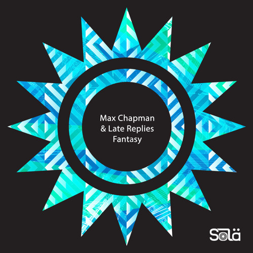 Max Chapman & Late Replies - Sauce