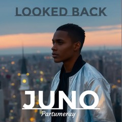 JUNO (Partumeray) - LOOKED BACK (AI)