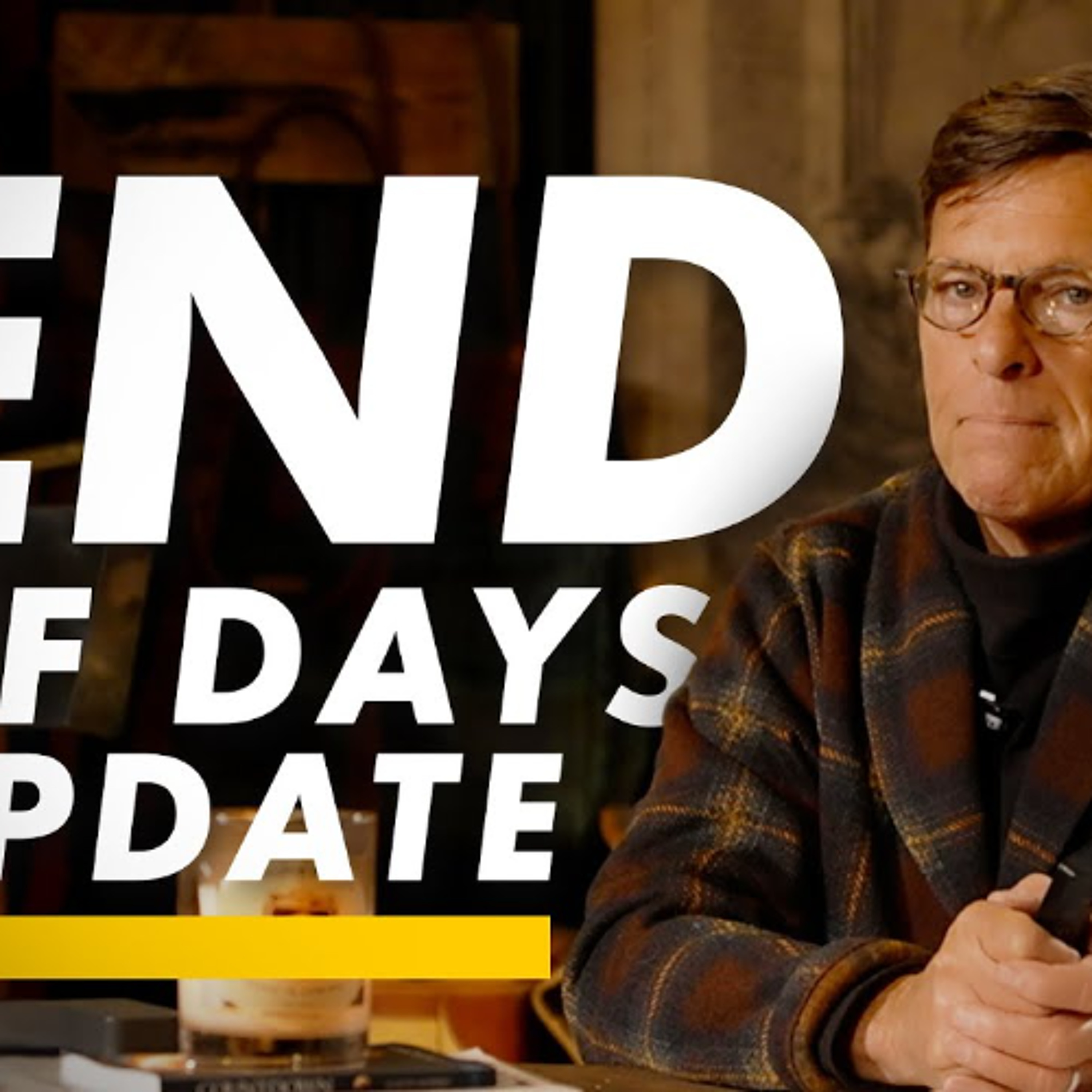 The End of Days Update