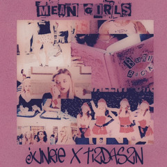 MeanGirls (Prod. Damerunitup)