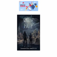 (Download) [PDF/KINDLE] The Chains of Fate (The Aelfyn Archives, 2)