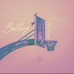 Ballhog (prod. pdub)