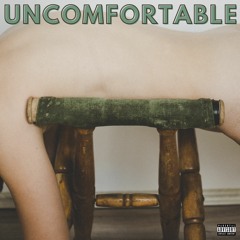 Uncomfortable - Lynz, Deflect, Jophes, panda slugger