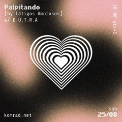 Palpitando [by Látigos Amorosos] 001 w/ D.U.T.R.A