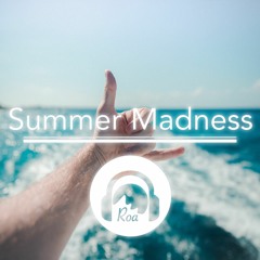 Summer Madness【Free Download】
