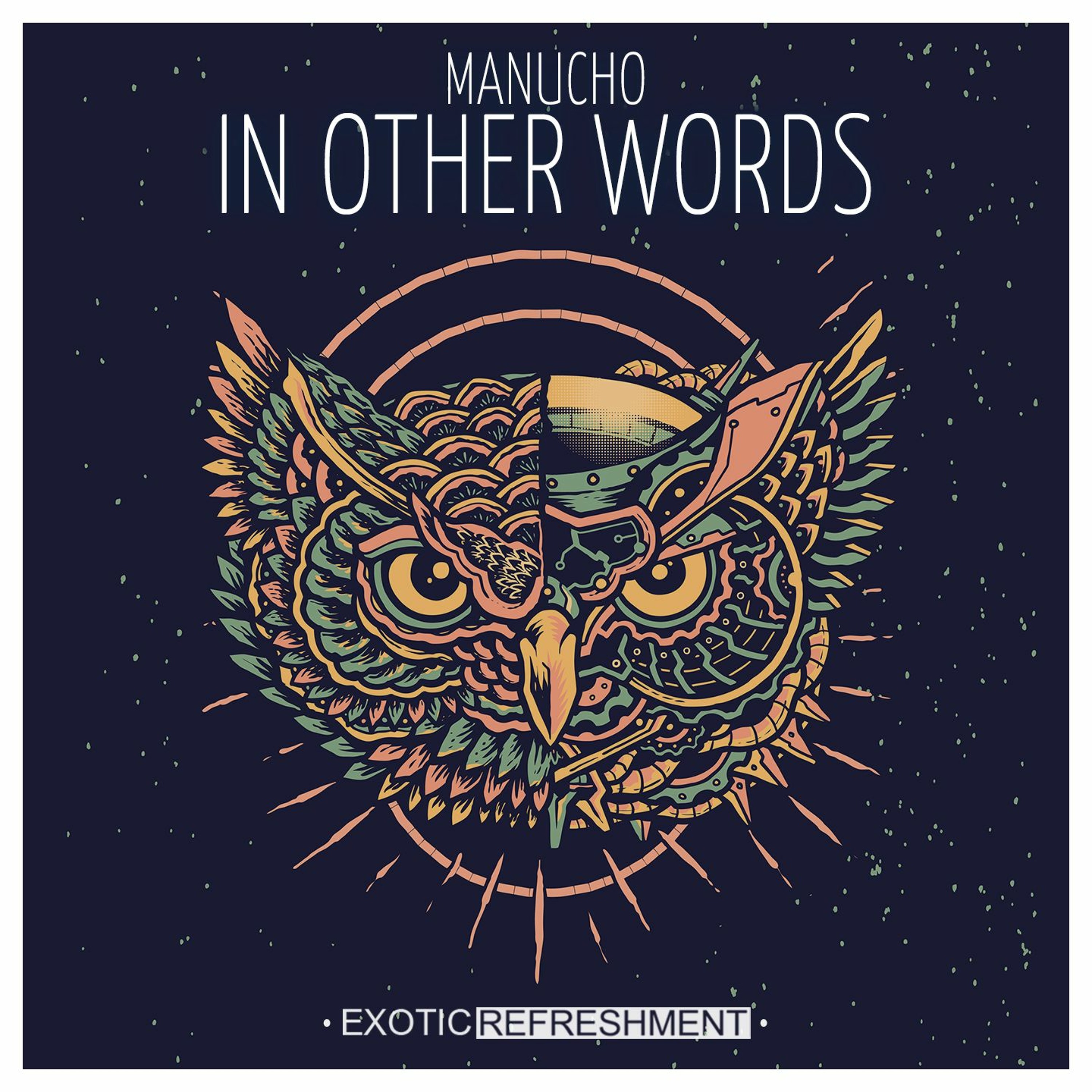 PREMIERE: Manucho - El Hermano (Original Mix) [Exotic Refreshment]