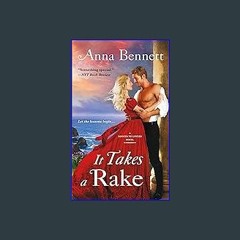 #^DOWNLOAD 📖 It Takes a Rake (Rogues To Lovers Book 3) Unlimited
