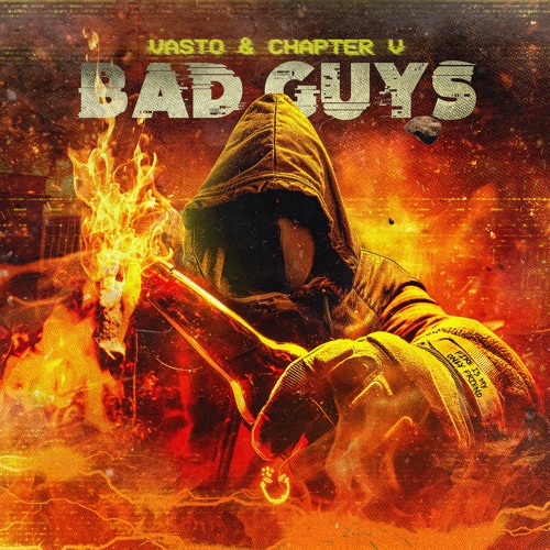 Vasto & Chapter V - Bad Guys