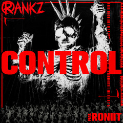 RANKZ - Control (Feat. Roniit)