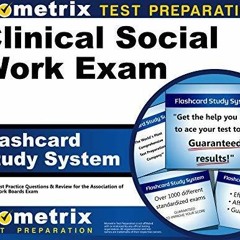 PDF BOOK DOWNLOAD Clinical Social Work Exam Flashcard Study System: ASWB Test Pr