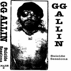 GG Allin & The Scumfucs - Sitting In This Room + Jailed Again