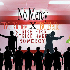 No Mercy - (FT. KVNGBello) (Prod by G1)