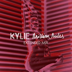 KYLIE | Million Miles | Extended Mix