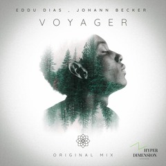 Eddu Dias, Johann Becker - Voyager (Original Mix)