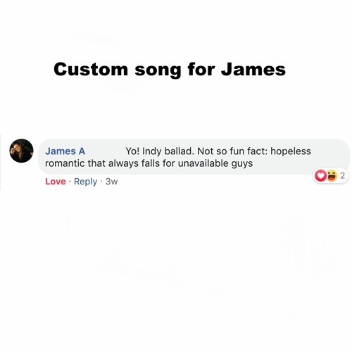 Custom Song for James