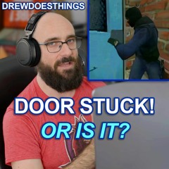 Door Stuck! ...Or Is It?