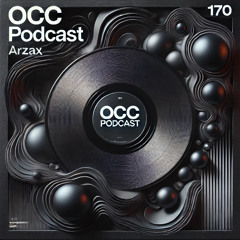 OCC Podcast #170 - Arzax