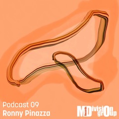 MDivision Group Podcast 09 - Ronny Pinazza