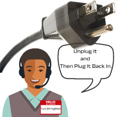 Unplug It & Then Plug It Back In